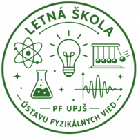 Letná škola Ústavu fyzikálnych vied Prírodovedeckej fakulty Univerzity Pavla Jozefa Šafárika v Košiciach
