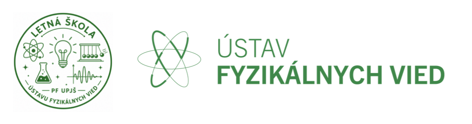 Letná škola Ústavu fyzikálnych vied Prírodovedeckej fakulty Univerzity Pavla Jozefa Šafárika v Košiciach